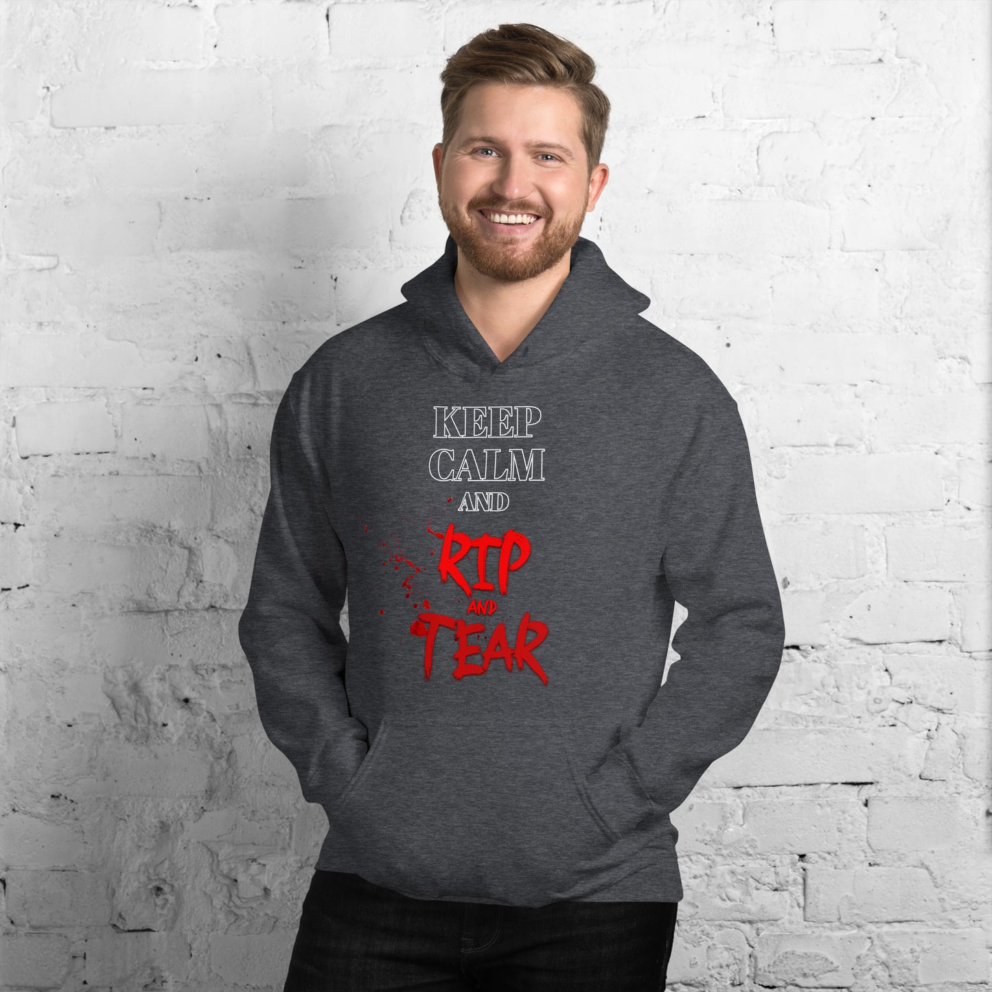 Keep Calm and RIP AND TEAR Hoodie - Unisex