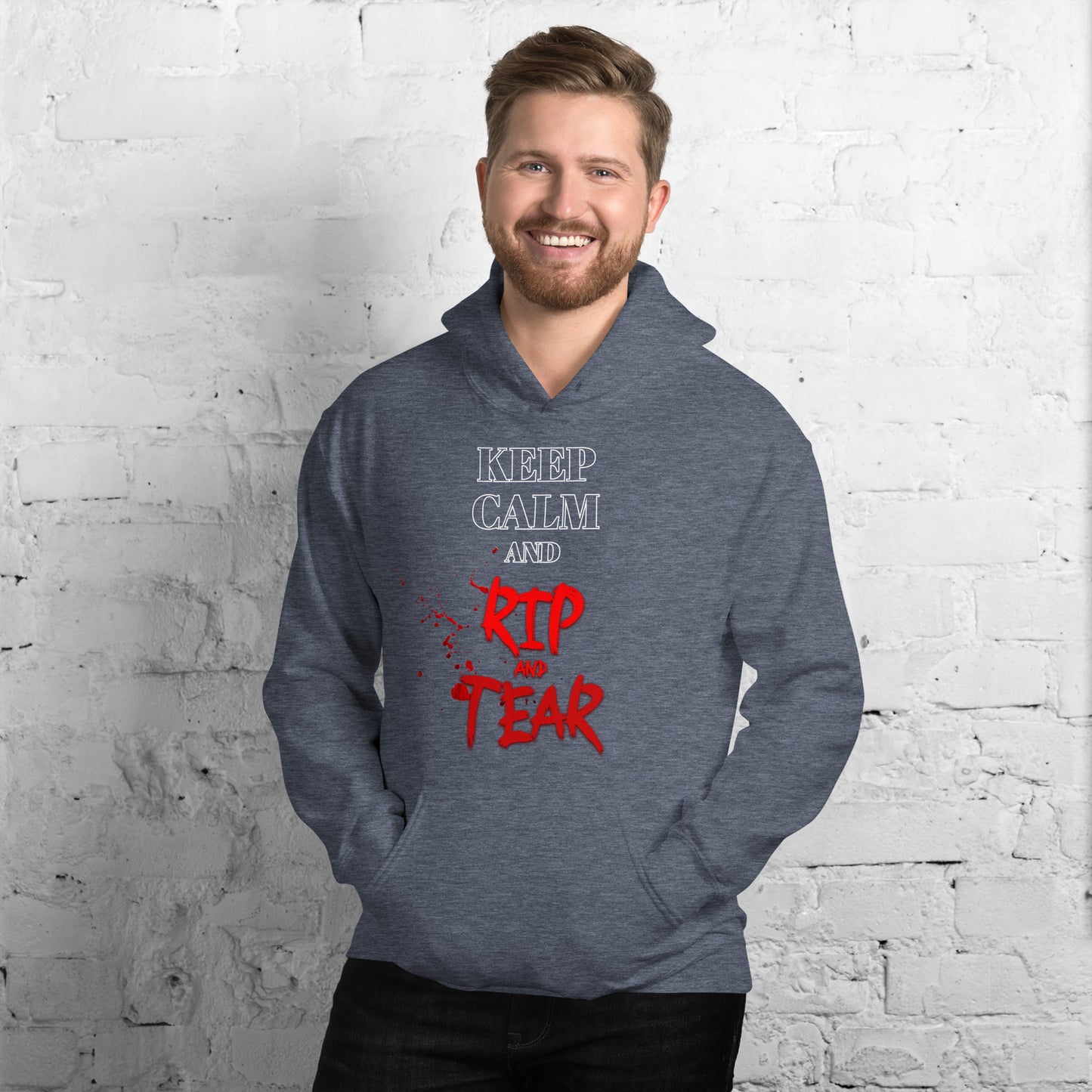 Keep Calm and RIP AND TEAR Hoodie - Unisex